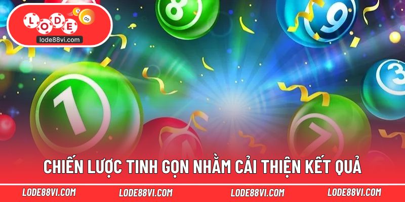 Chiến lược tinh gọn nhằm cải thiện kết quả