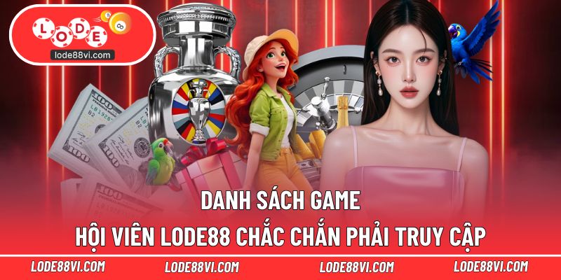 Chuyên mục hội viên nên chọn để giải trí thường xuyên