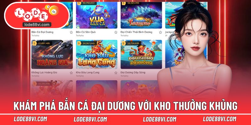 Khám phá bắn cá đại dương với kho thưởng khủng