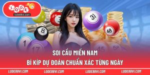 Soi Cầu Miền Nam - Bí Kíp Dự Đoán Chuẩn Xác Từng Ngày
